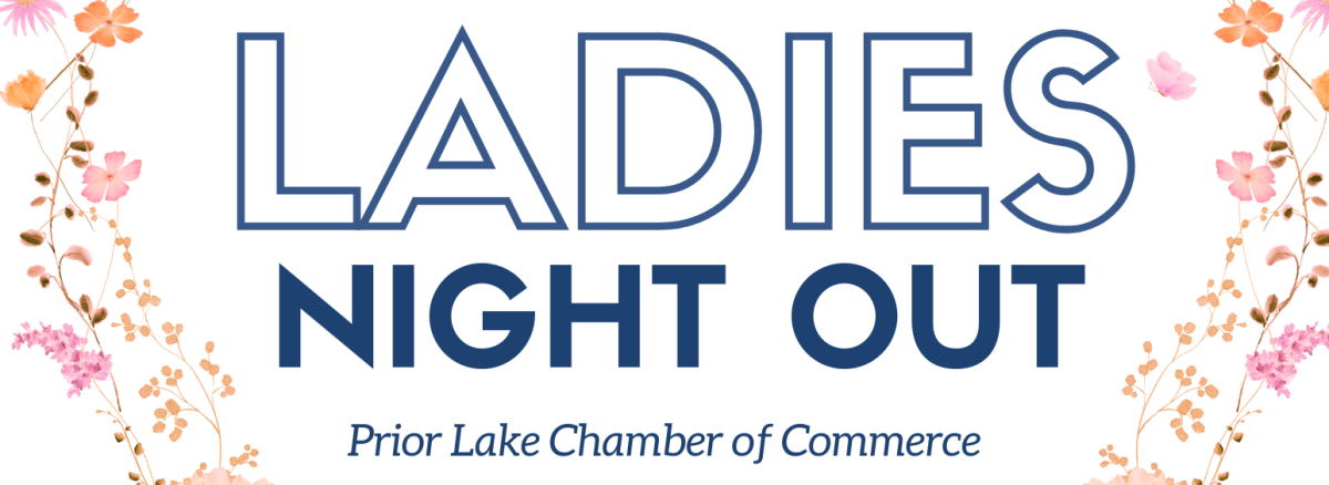 Prior Lake Chamber will host its spring "Ladies Night Out" on May 8 in downtown Prior Lake.