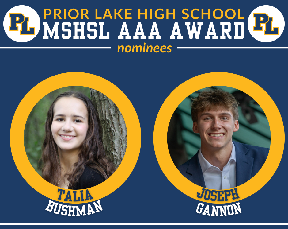 Talia Bushman and Joe Gannon are the PLHS nominees for the MSHSL AAA Award.